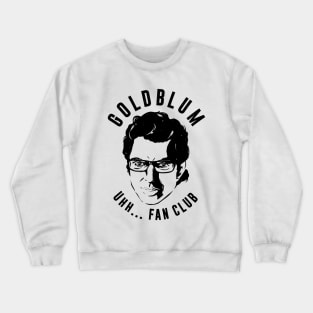 Goldblum Fan Club Crewneck Sweatshirt